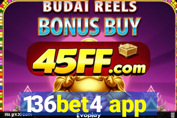 136bet4 app